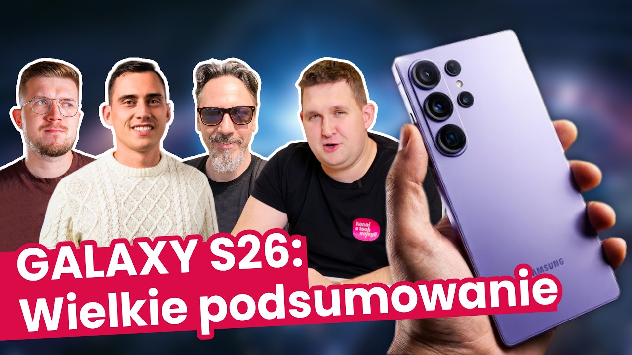 Samsung Galaxy S26: NASZA OPINIA [Taki Kolektyw]