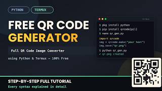 Python Fully free QR Code Generator in Termux 🔥