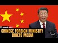 China MoFA LIVE: China's Foreign Ministry Briefs Media | N18G