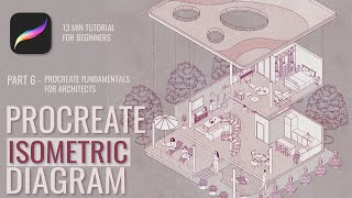 How to Make Isometric Diagrams in Procreate Tutorial | Procreate for Architects Part 6