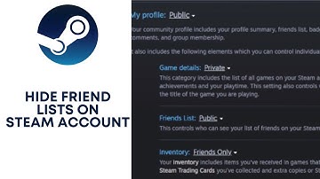 Can You Hide Friends on Steam? How to Hide Friend List On Steam Account?  Steam Tutorial 2022