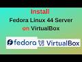 How to Download &amp; Install Fedora Linux 44 Server Edition on VirtualBox – Full Beginner Guide!