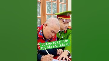 Khởi tố bắt giam kẻ vừa ra tù lại tiếp tục gây rối #tinnong24h