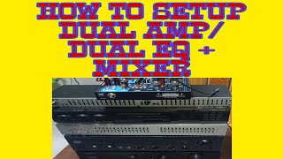 How to setup dual amp dual EQ +MIXER junlars vlog