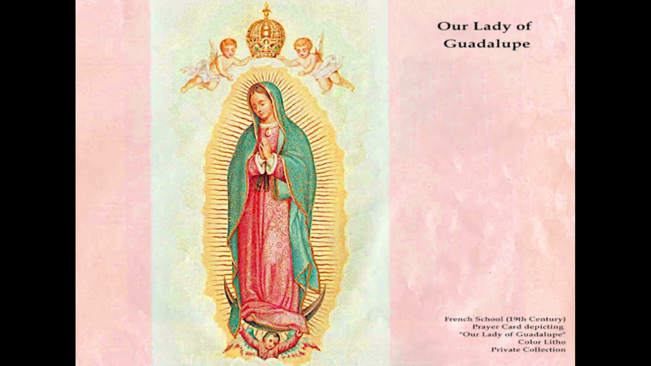 Our Lady of Guadalupe A prayer for healing YouTube