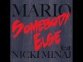 Mario - Somebody Else ft. Nicki Minaj (Explicit)
