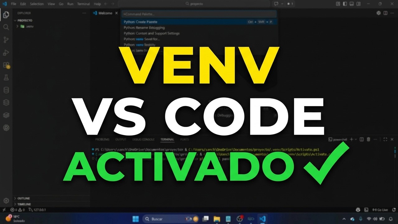 activate python virtual environment in visual studio... Cรณmo crear y activar un entorno virtual de Python en Visual Studio Code ...