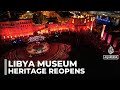 Libya's National Museum Reopens, Showcasing Thousands of Years of Heritage 🏛️