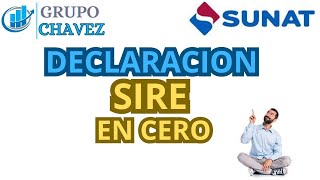 SIRE - DECLARACION EN CERO