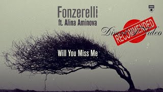 Fonzerelli feat. Alina Aminova - Will You Miss Me (DimakSVideo)