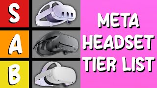Meta Headset Tier List