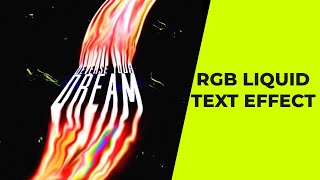 Create a Stunning RGB Liquid-Melting Text Effect in Photoshop