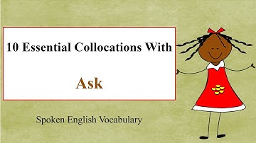 10 Essential English Collocations With Ask | English collocation in use advanced