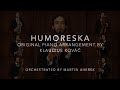 Humoreska  klaudius kov original piano arrangement  orchestrated by martin uherek