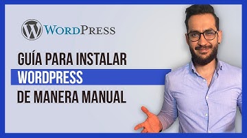 Instala Wordpress de manera manual - tutorial paso a paso