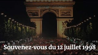 France 98 : souvenez-vous de ce 12 juillet