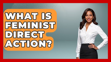 What Is Feminist Direct Action? - Gender Equality Network