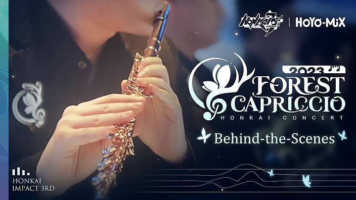 Honkai Impact 3rd Forest Capriccio Online Concert Behind-the-Scenes