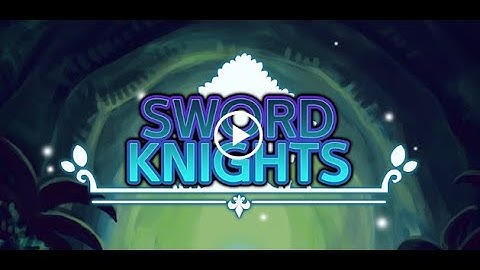 Sword Knights: Magic - Android Gameplay