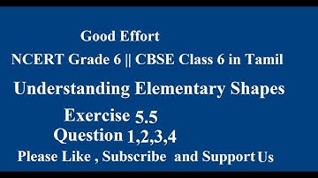 NCERT Grade 6 || CBSE Class 6 - Understanding Elementary Shapes Exercise 5.5 Question 1,2,3,4