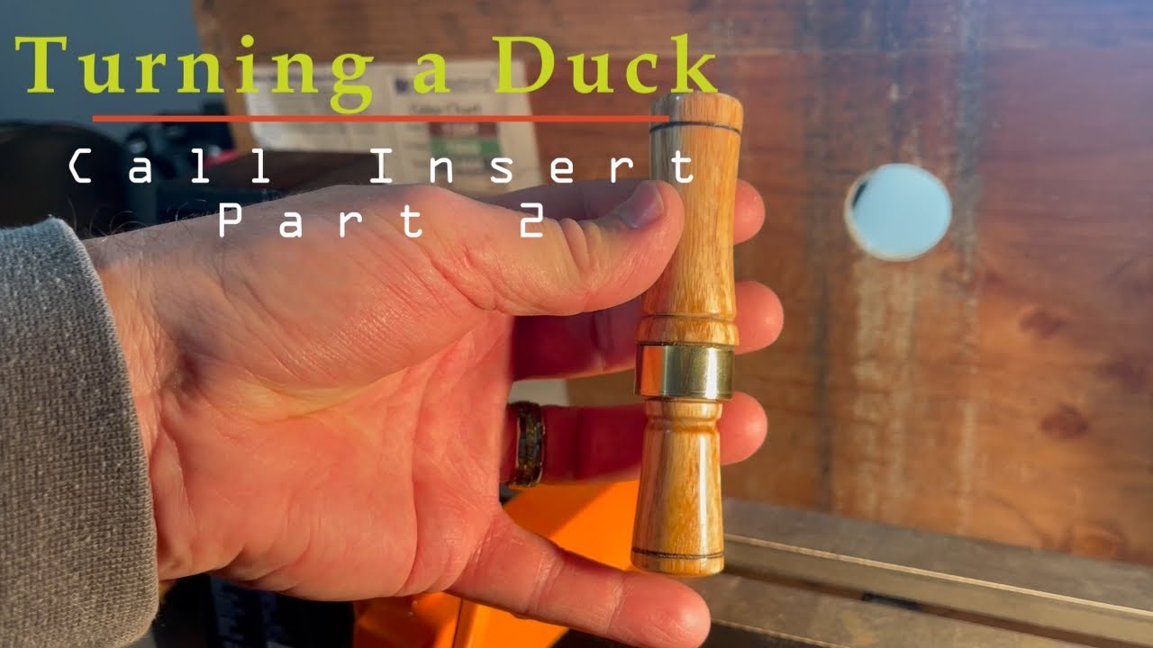 Part 2 of Ashwood Duck Call Turning Insert YouTube