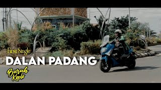 DALAN PADANG - BURUH KOPLO