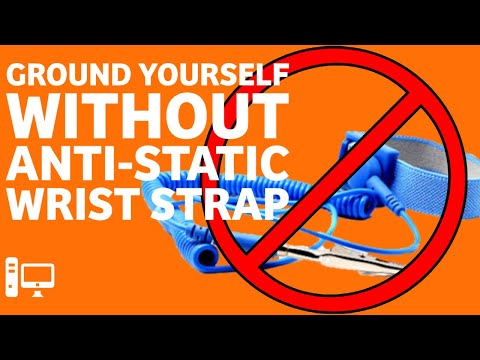How to Ground Yourself WITHOUT an Anti-Static Wrist Strap for PC Building/Repair