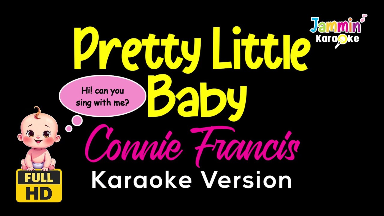 Pretty Little Baby - Connie Francis (Karaoke Version) Pretty Little Baby - Connie Francis (Karaoke Version)