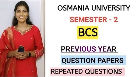 BCS || BASIC COMPUTER SKILLS || SEM-2  OSMANIA UNIVERSITY || OLD YEAR QUESTIONS ‎⁨@shivanipallela⁩ 