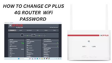 How to Change CP PLUS 4G Router Password