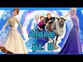 Alone pt ii  amv   frozen  alan walker