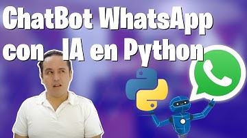 02.- Crear un ChatBot inteligente con WhatsApp en Python