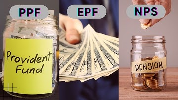 Difference Between PPF, EPF and NPS | Full Comparison Explained
