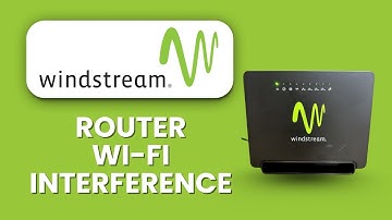 Windstream Router Wi-Fi Interference 📶 Fix Network Issues & Boost Signal