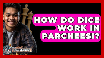 How Do Dice Work In Parcheesi? - The Board Game Xpert