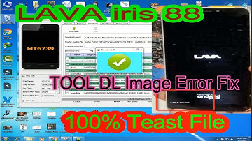 Lava iris 88 TOOl DL Image Error Fail Fix/FRP Remove/One Click/ SP Flash TOOL/Official File 100%