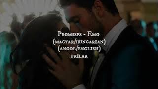 Promises - Emo (magyar/hungarian)(from 365 Days: This Day) (angol/english)