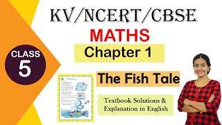 #studytime Class 5|Maths|Chapter 1 The fish tales/KV/NCERT/English Explanation/Textbook solutions