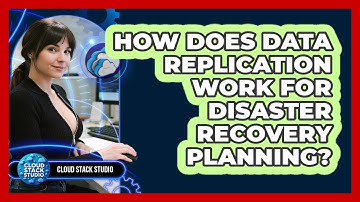 How Does Data Replication Work For Disaster Recovery Planning? - Cloud Stack Studio