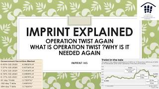 IMPRINT Explained Operation Twist Again-What is Operation Twist and why is it needed