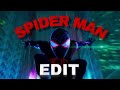 Spiderman across the spider verse 4k edit  my eyes