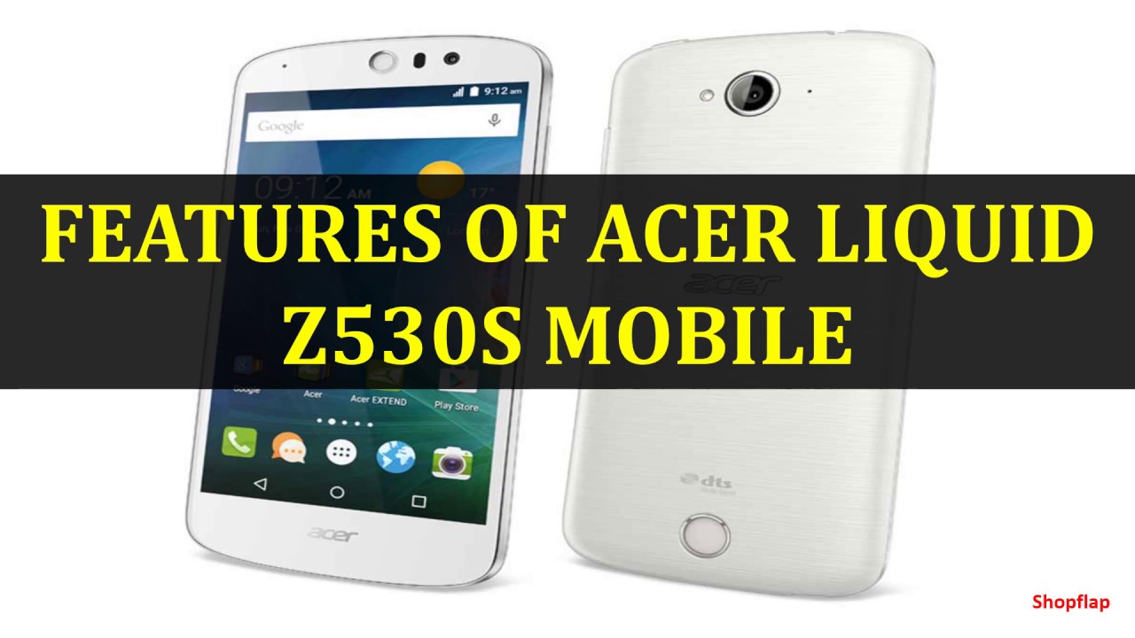 S mobile отзывы. Куда вставлять симку в телефоне Acer Liquid z530.
