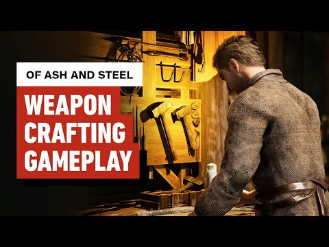 Thumbnail: Of Ash and Steel - Exclusive Weapon Crafting Gameplay