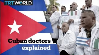 Why does Cuba have so many doctors?