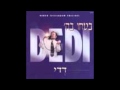 Dedi Bitchu Bashem 5 Shema Yisroel Medley