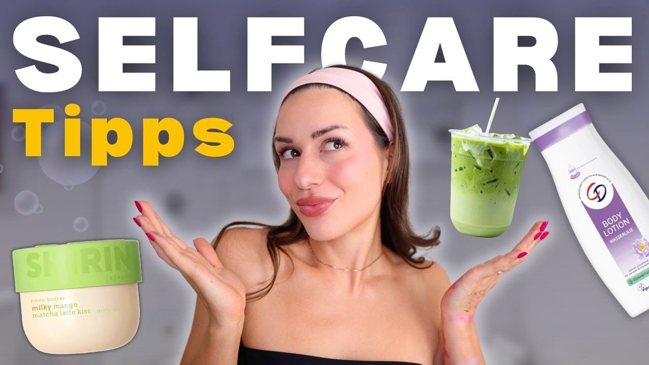 Meine SELFCARE & Beauty Routine (Tipps & Hacks)