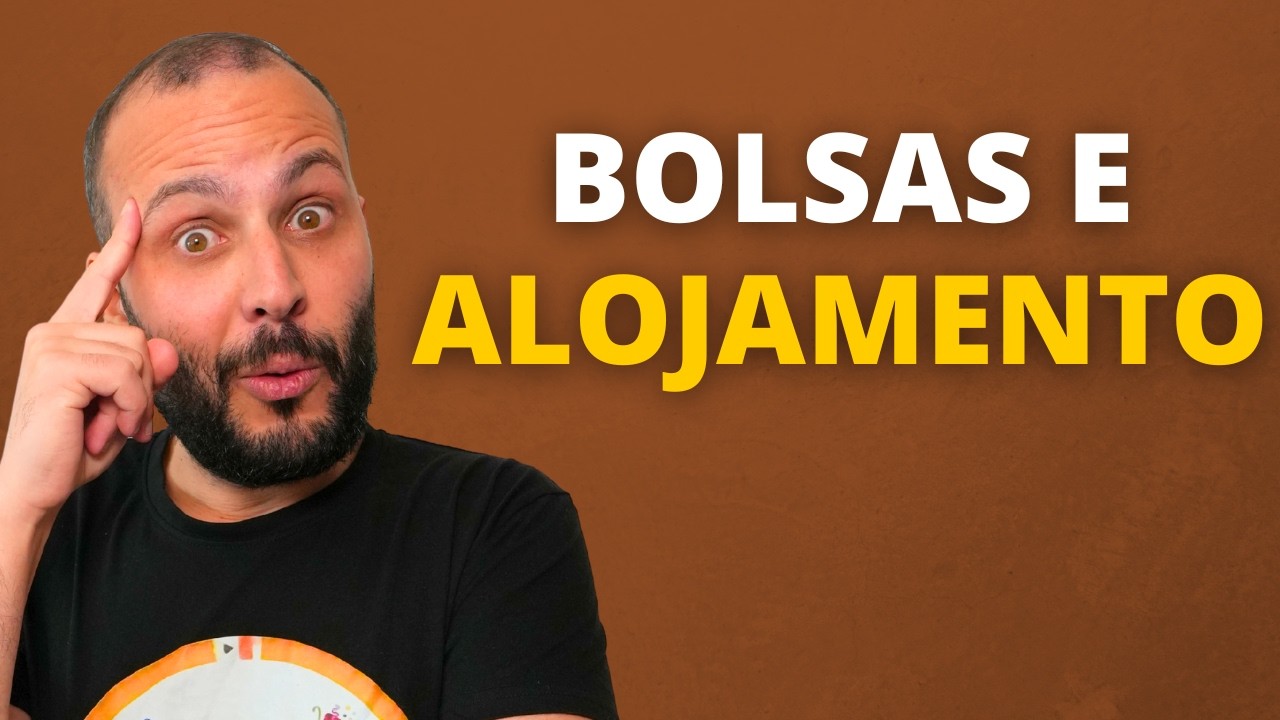 TODAS AS BOLSAS E ALOJAMENTOS QUE EXISTEM EM 2026