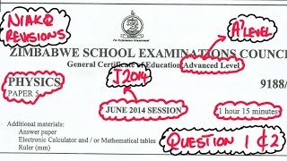 J2014 A LEVEL PHYSICS P5 QUESTION 1&2