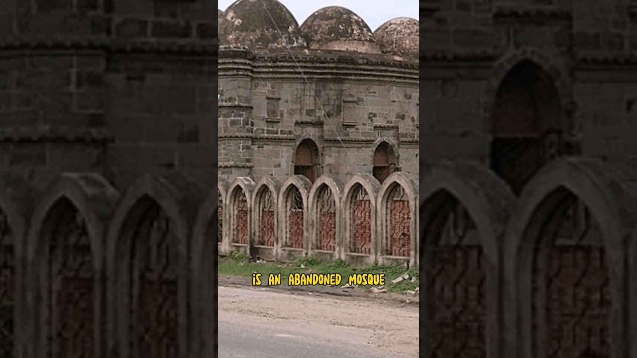 The Chhoto Sona Mosque, Abandoned places in BD