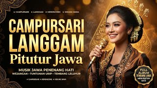 Kumpulan Langgam Campursari Pitutur Jawa Paling Merdu 🎶 Penyejuk Hati & Penuh Makna ✨